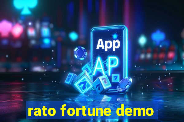 rato fortune demo